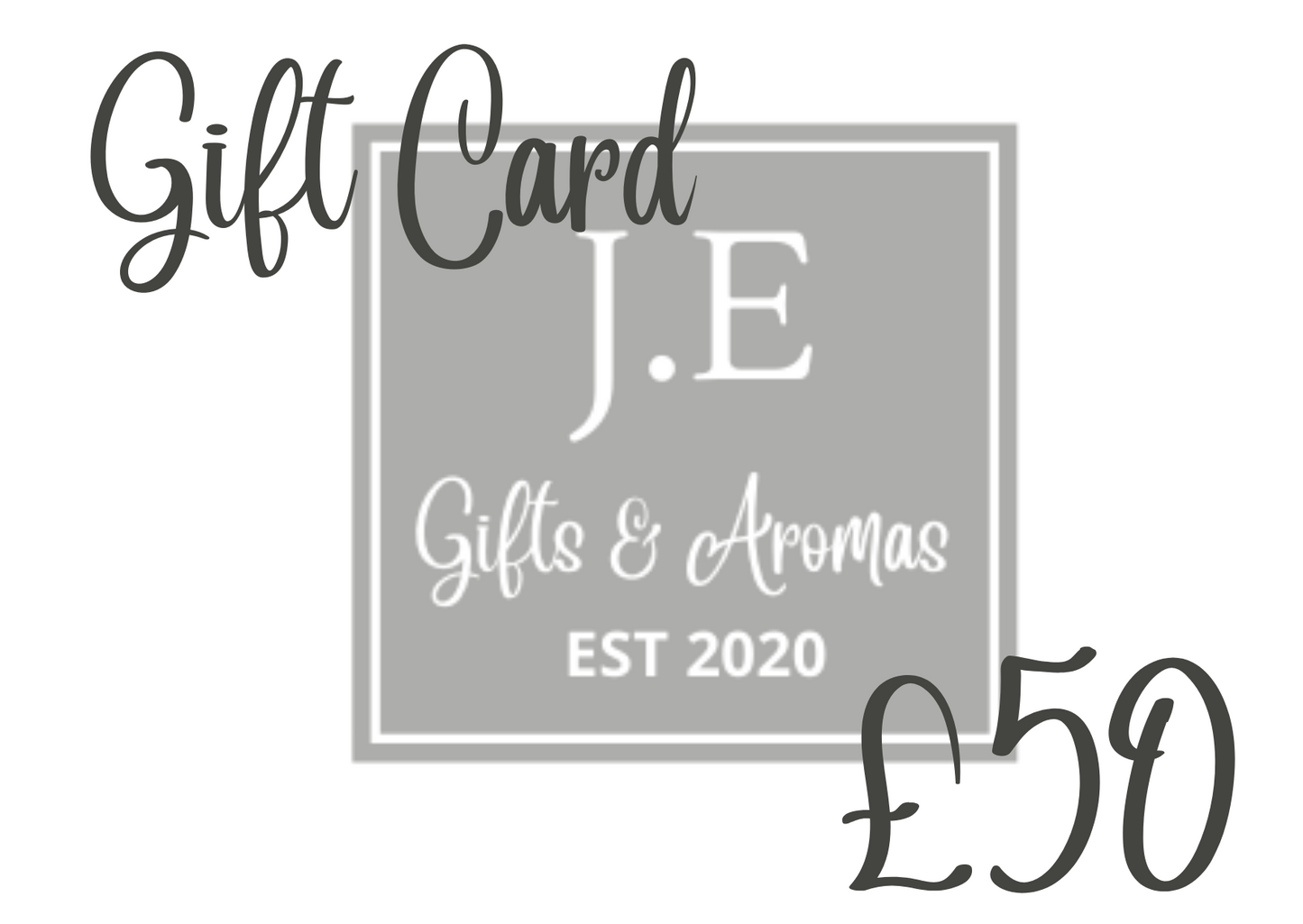 J.E GIFTS & AROMAS GIFT CARDS